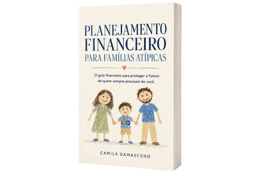 O livro Planejamento Financeiro para Famílias Atípicas
